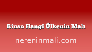 Rinso Hangi Ülkenin Malı