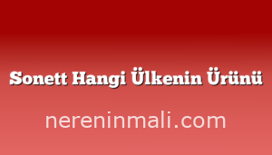 Sonett Hangi Ülkenin Ürünü