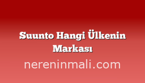 Suunto Hangi Ülkenin Markası