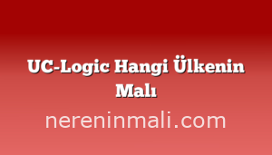 UC-Logic Hangi Ülkenin Malı