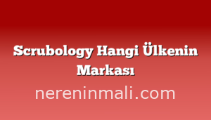 Scrubology Hangi Ülkenin Markası