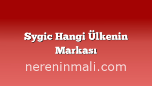 Sygic Hangi Ülkenin Markası