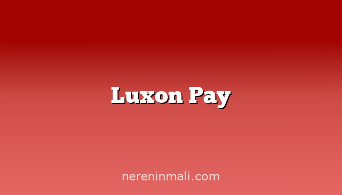 Luxon Pay