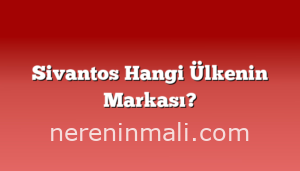 Sivantos Hangi Ülkenin Markası?