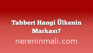 Tabbert Hangi Ülkenin Markası?