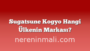 Sugatsune Kogyo Hangi Ülkenin Markası?