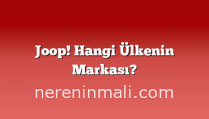 Joop! Hangi Ülkenin Markası?