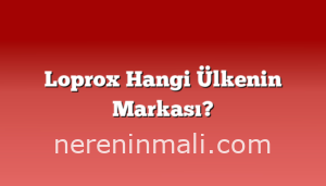 Loprox Hangi Ülkenin Markası?