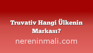 Truvativ Hangi Ülkenin Markası?