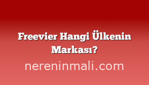 Freevier Hangi Ülkenin Markası?