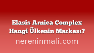 Elasis Arnica Complex Hangi Ülkenin Markası?