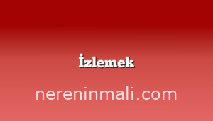 İzlemek