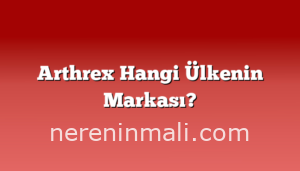 Arthrex Hangi Ülkenin Markası?