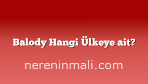 Balody Hangi Ülkeye ait?
