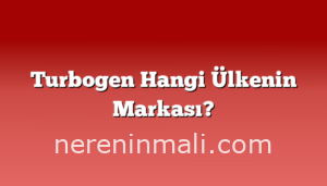 Turbogen Hangi Ülkenin Markası?