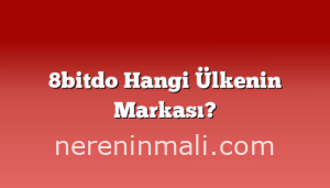 8bitdo Hangi Ülkenin Markası?